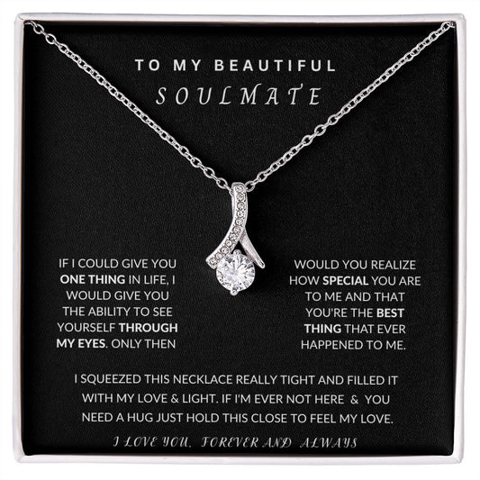 TO MY BEAUTIFUL SOULMATE | Alluring Beauty necklace