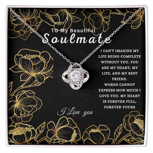 To My Beautiful Soulmate | beautiful Love Knot Necklace.