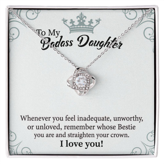 To My Badass Daughter | Love Knot Necklace.