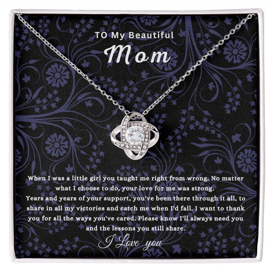 To My Beautiful Mom |  beautiful Love Knot Necklace