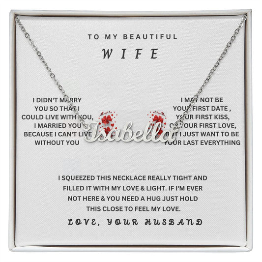 TO MY BEAUTIFUL WIFE | Personalized Name Necklace