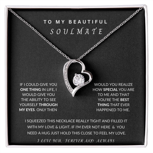 To My Beautiful Soulmate |  Forever Love Necklace